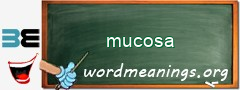 WordMeaning blackboard for mucosa